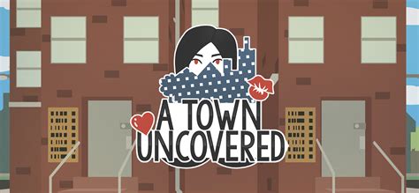 atownuncovered|Welcome to the Town! .